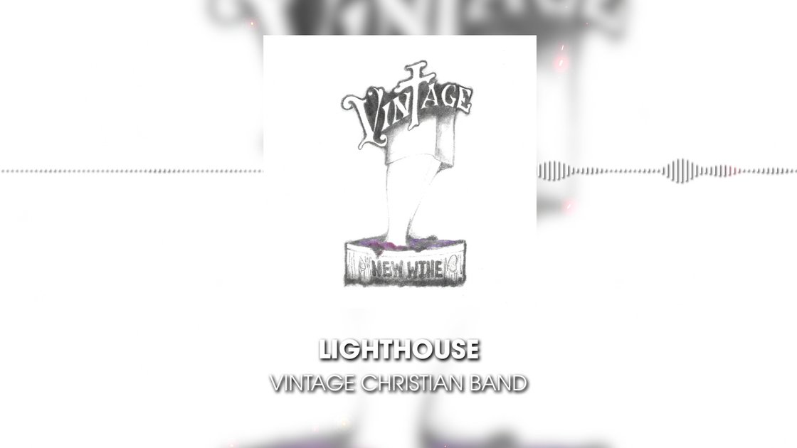 Vintage Christian Band Lighthouse DistroKid Video